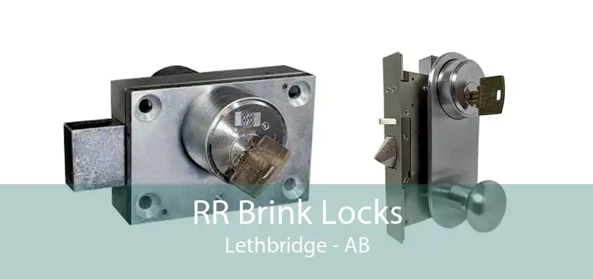 RR Brink Locks Lethbridge - AB