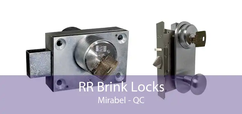 RR Brink Locks Mirabel - QC