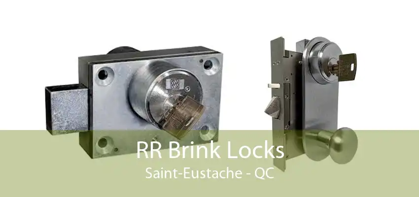 RR Brink Locks Saint-Eustache - QC