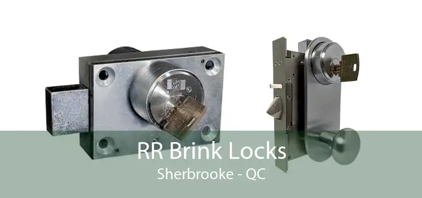 RR Brink Locks Sherbrooke - QC