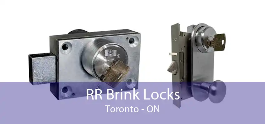 RR Brink Locks Toronto - ON