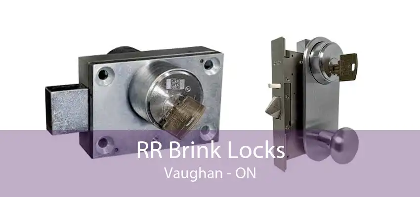 RR Brink Locks Vaughan - ON