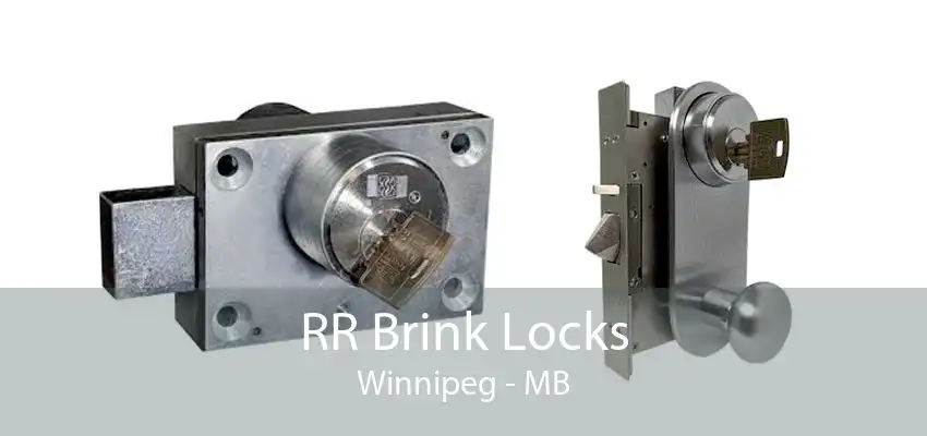 RR Brink Locks Winnipeg - MB