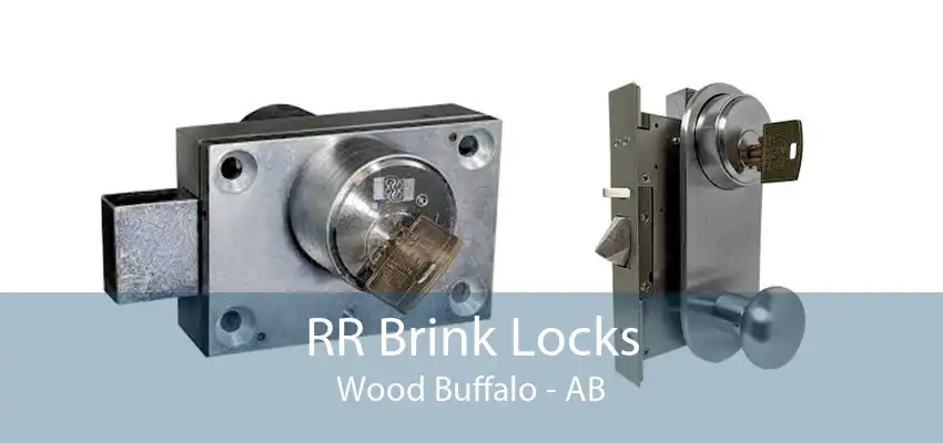 RR Brink Locks Wood Buffalo - AB