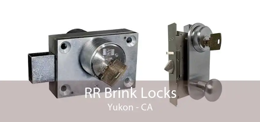 RR Brink Locks Yukon - CA