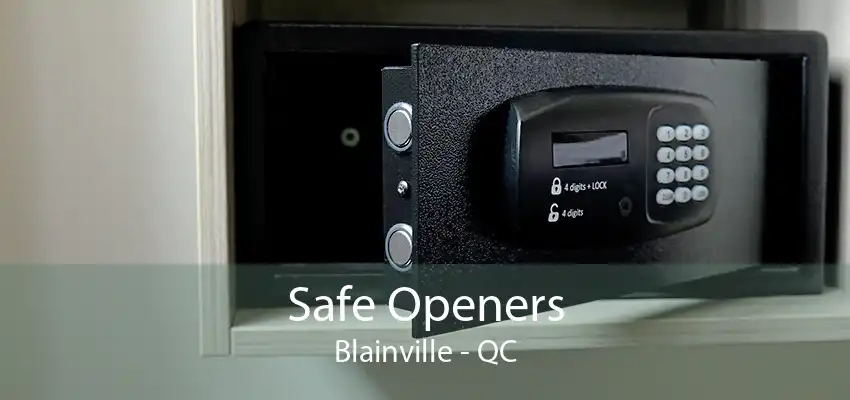 Safe Openers Blainville - QC