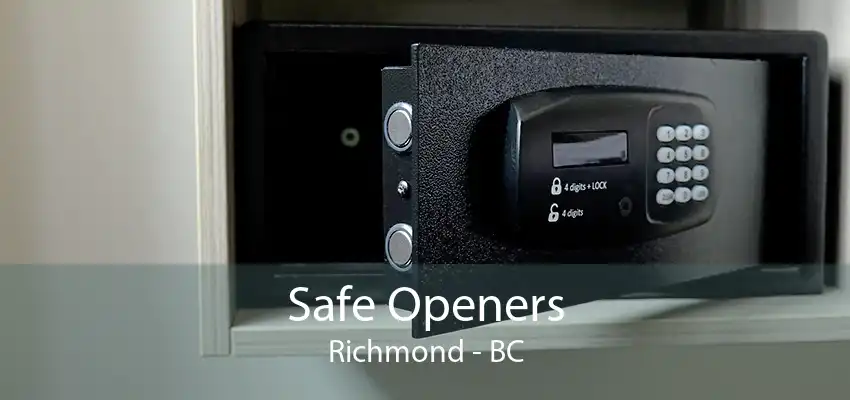 Safe Openers Richmond - BC