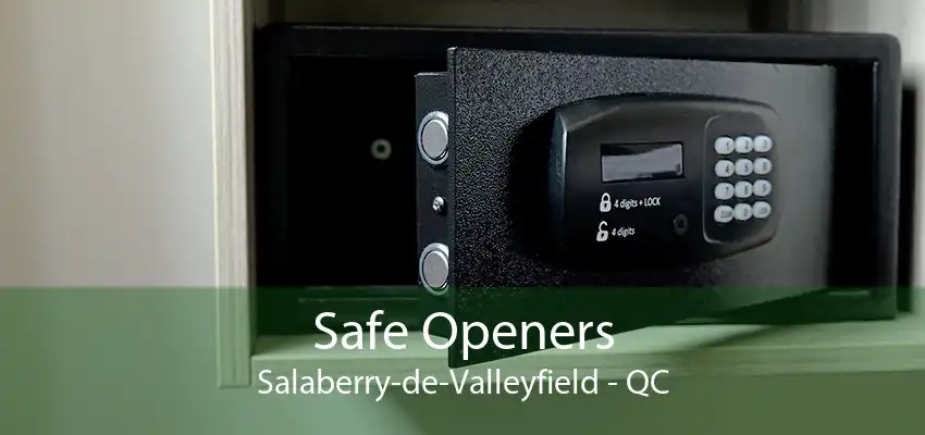 Safe Openers Salaberry-de-Valleyfield - QC