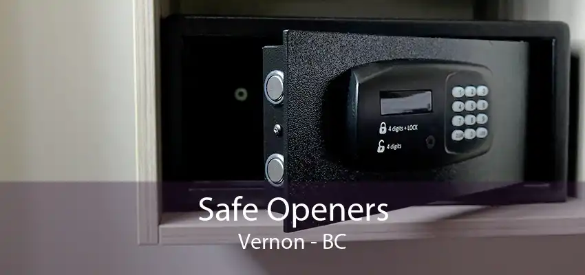 Safe Openers Vernon - BC