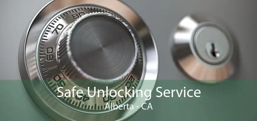 Safe Unlocking Service Alberta - CA