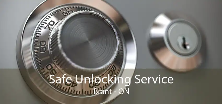 Safe Unlocking Service Brant - ON