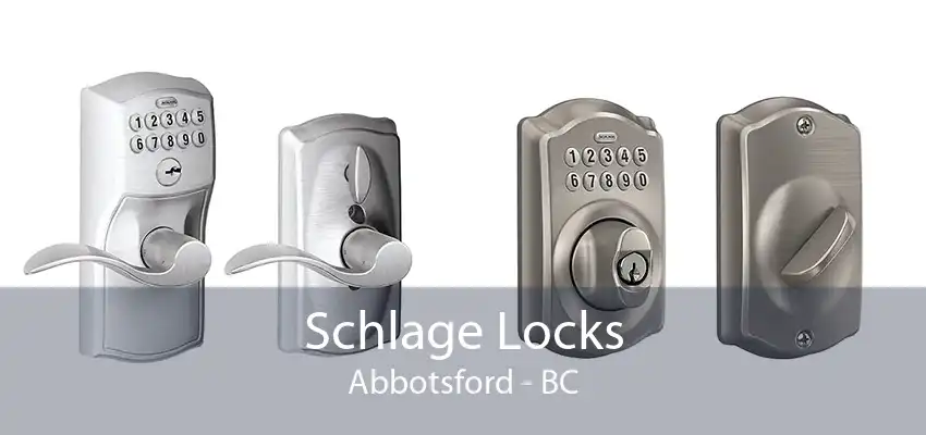 Schlage Locks Abbotsford - BC