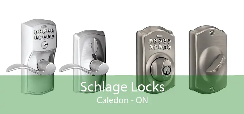 Schlage Locks Caledon - ON