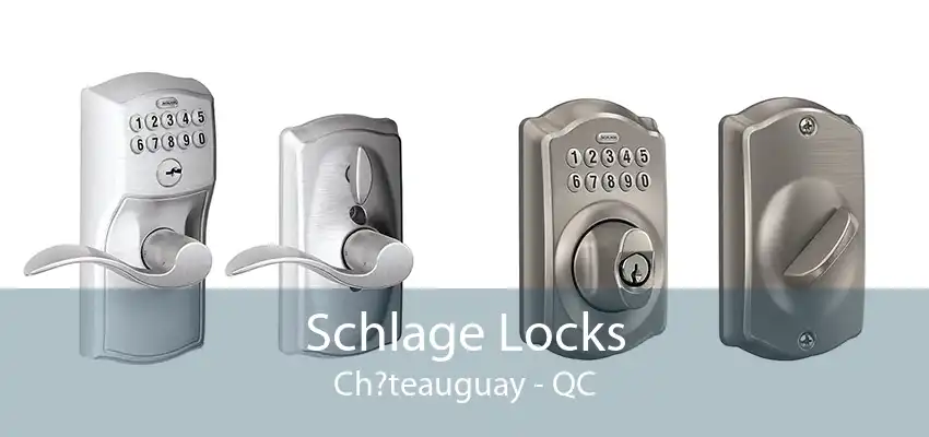 Schlage Locks Ch?teauguay - QC