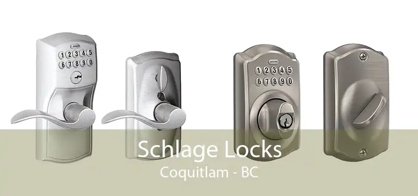 Schlage Locks Coquitlam - BC