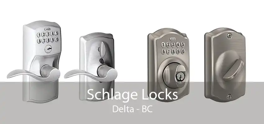 Schlage Locks Delta - BC