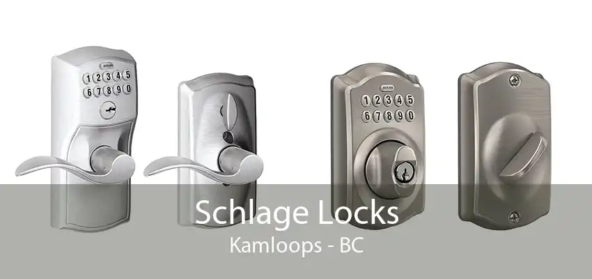 Schlage Locks Kamloops - BC