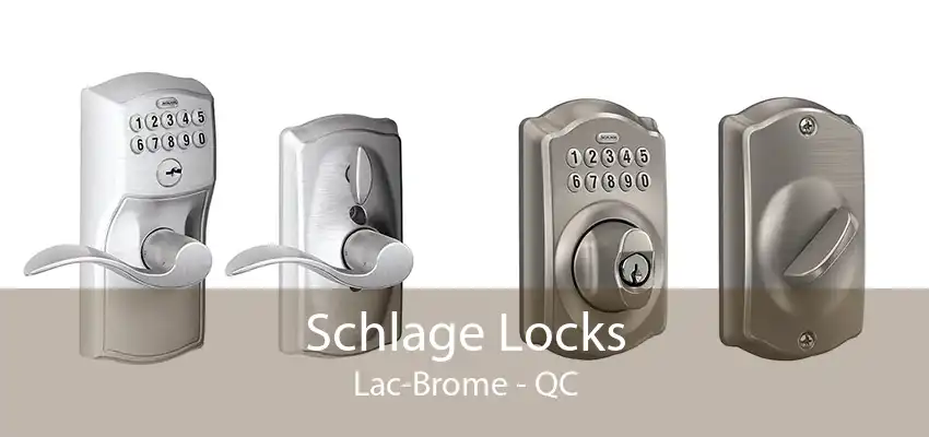 Schlage Locks Lac-Brome - QC