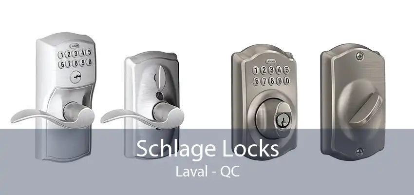 Schlage Locks Laval - QC