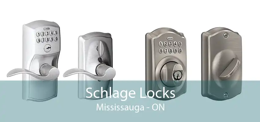 Schlage Locks Mississauga - ON