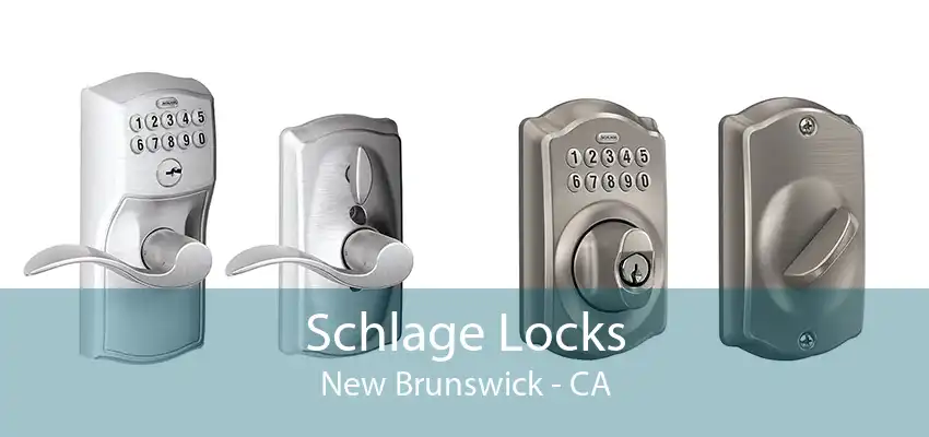 Schlage Locks New Brunswick - CA