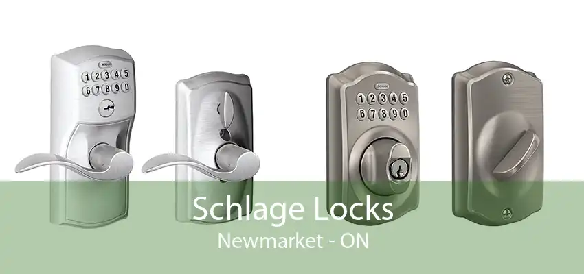 Schlage Locks Newmarket - ON