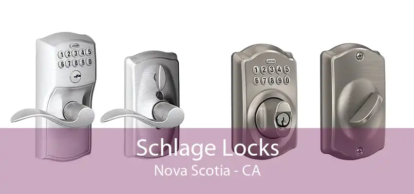 Schlage Locks Nova Scotia - CA