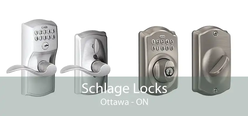 Schlage Locks Ottawa - ON