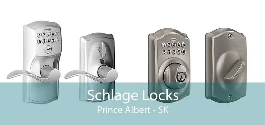 Schlage Locks Prince Albert - SK