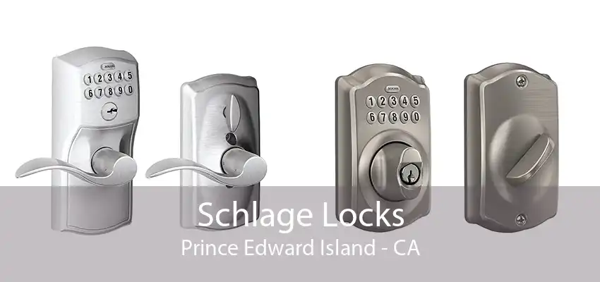 Schlage Locks Prince Edward Island - CA