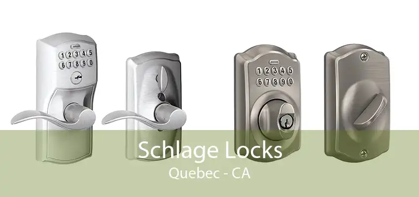 Schlage Locks Quebec - CA