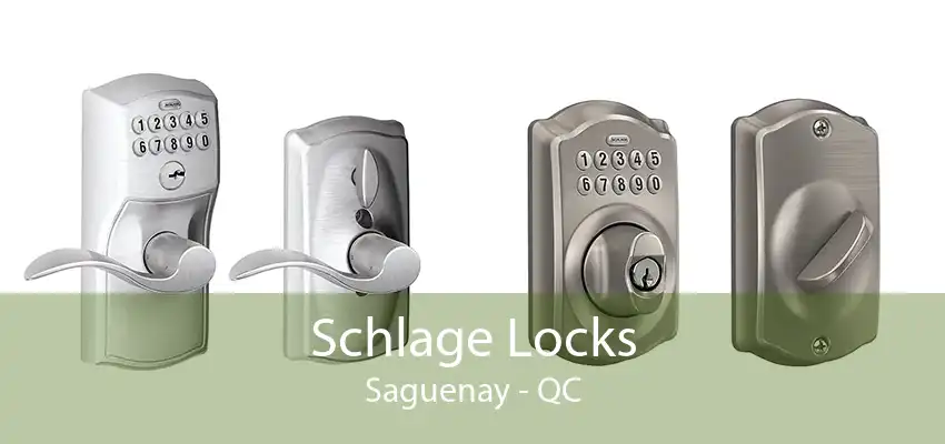 Schlage Locks Saguenay - QC