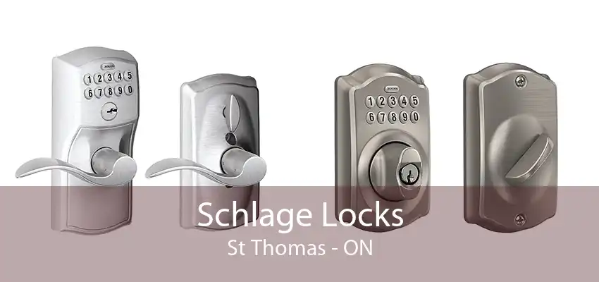 Schlage Locks St Thomas - ON