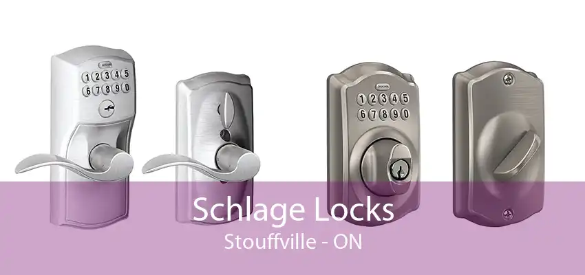 Schlage Locks Stouffville - ON