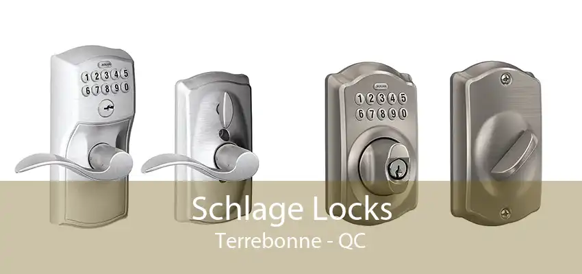 Schlage Locks Terrebonne - QC