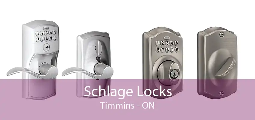 Schlage Locks Timmins - ON