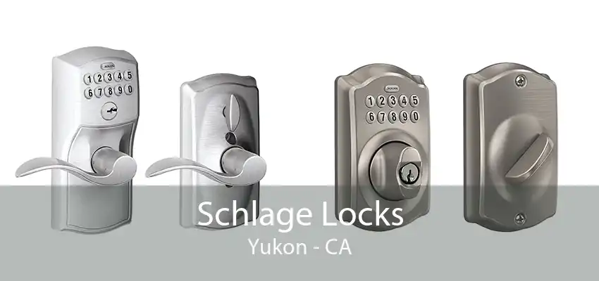 Schlage Locks Yukon - CA