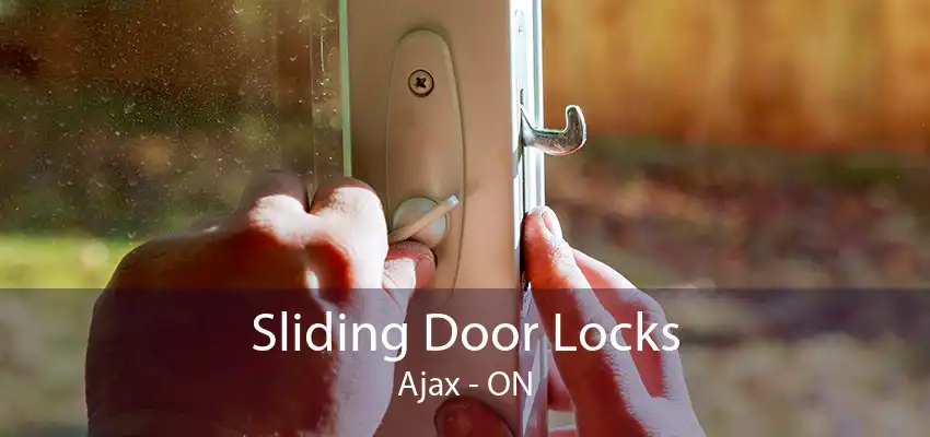 Sliding Door Locks Ajax - ON