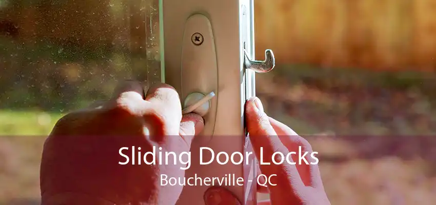 Sliding Door Locks Boucherville - QC