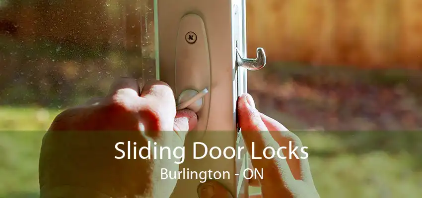 Sliding Door Locks Burlington - ON