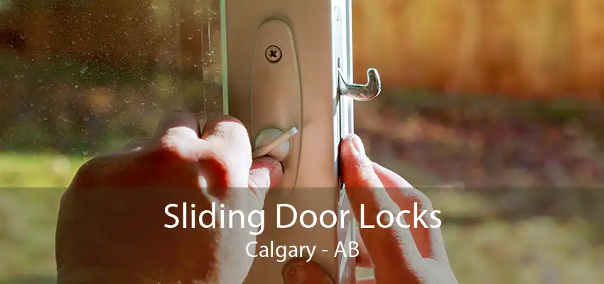 Sliding Door Locks Calgary - AB