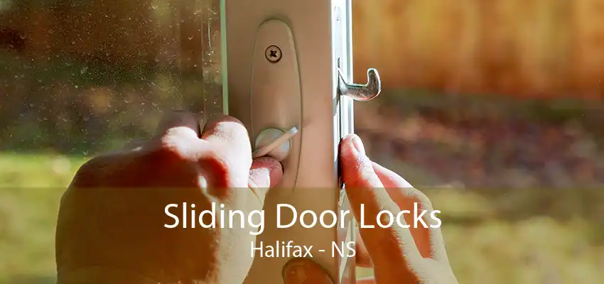 Sliding Door Locks Halifax - NS