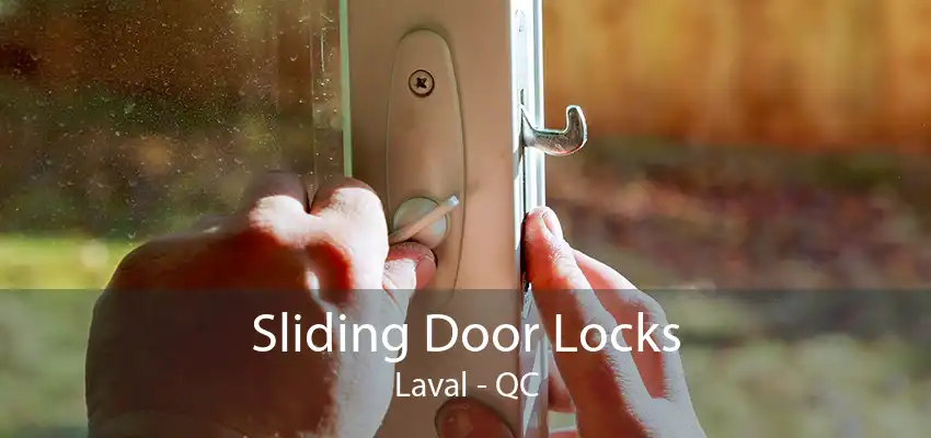 Sliding Door Locks Laval - QC