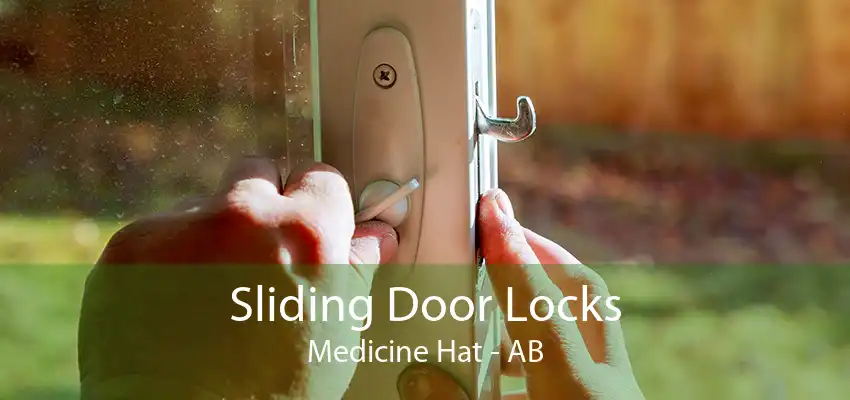 Sliding Door Locks Medicine Hat - AB