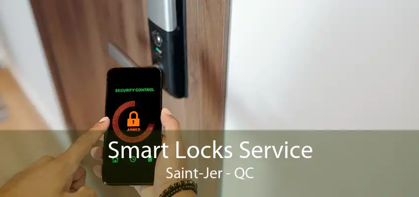 Smart Locks Service Saint-Jer - QC