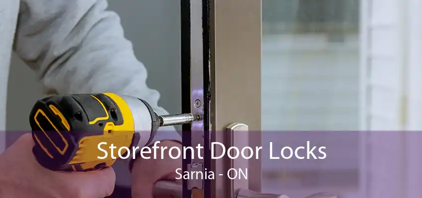 Storefront Door Locks Sarnia - ON