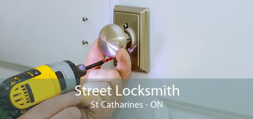 Street Locksmith St Catharines - ON