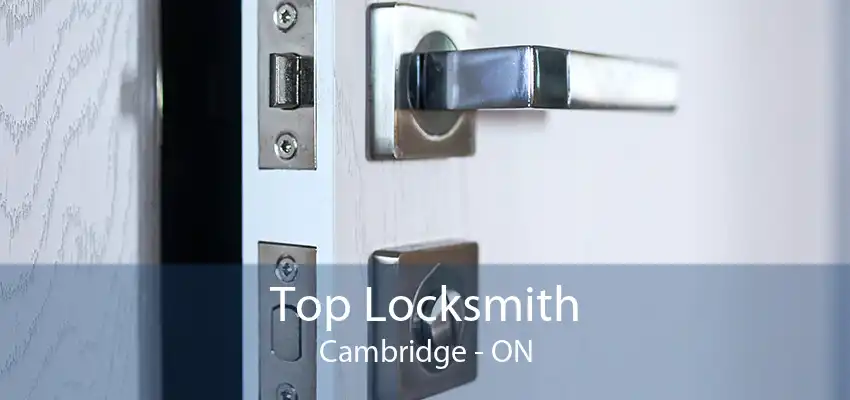 Top Locksmith Cambridge - ON