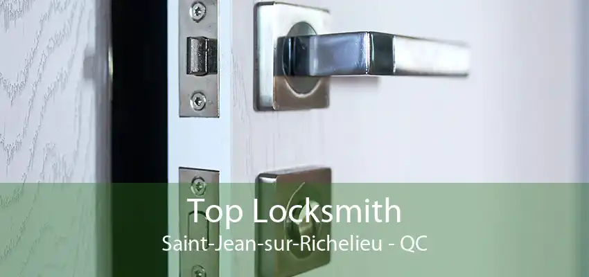 Top Locksmith Saint-Jean-sur-Richelieu - QC