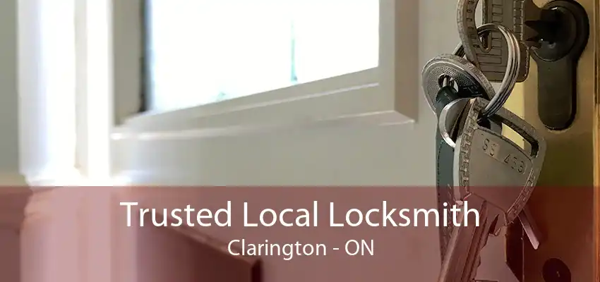 Trusted Local Locksmith Clarington - ON